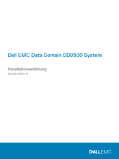 Dell EMC Data Domain DD9500 System Installationsanleitung