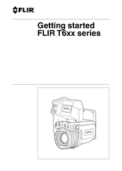 FLIR T6 Series Gebrauchs- Und Bedienungsanweisungen