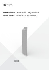 Vertiv SmartAisle Switch Tube Handbuch
