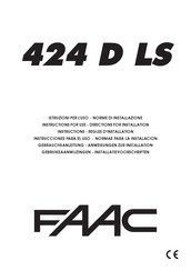 FAAC 424 D LS Gebrauchsanleitung - Anweisungen Zur Installation