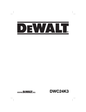 DeWalt DWC24K3 Betriebsanleitung