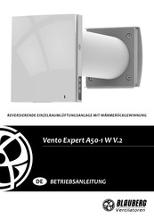 BLAUBERG Ventilatoren VENTO Expert A50-1 W Betriebsanleitung