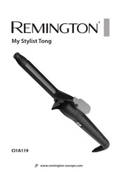 Remington My Stylist Tong CI1A119 Handbuch