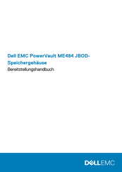 Dell EMC PowerVault ME484 JBOD Bereitstellungshandbuch