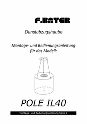 F.BAYER POLE IL40 Montage- Und Bedienungsanleitung