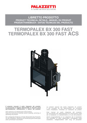 Palazzetti TERMOPALEX BX 300 FAST Produkthandbuch