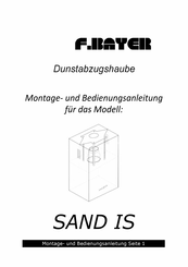 F.BAYER SAND IS Montage- Und Bedienungsanleitung