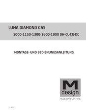 M-DESIGN LUNA DIAMOND GAS 1000 DC Montage- Und Bedienungsanleitung