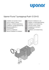 Uponor Uponor Fluvia T pumpgroup Push-12 CH-G Montage- Und Bedienungsanleitung Für Den Installateur
