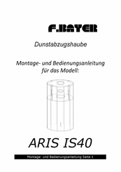 F.bayer ARIS IS40 Montage- Und Bedienungsanleitung