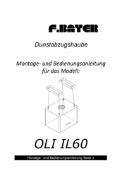 F.BAYER OLI IL60 Montage- Und Bedienungsanleitung