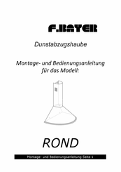 F.BAYER ROND Montage- Und Bedienungsanleitung