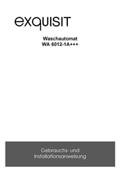 exquisit WA 6012-1A+++ Gebrauchs- Und Installationsanweisung