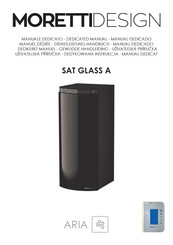 Moretti Design SAT GLASS A Dienstleistung-Handbuch
