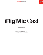 IK Multimedia iRig Mic Cast Handbuch