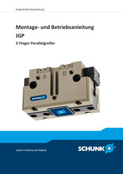 SCHUNK JGP Serie Montage- Und Betriebsanleitung