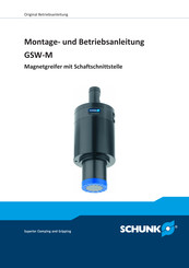 SCHUNK GSW-M Montage- Und Betriebsanleitung
