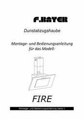 F.bayer FIRE Montage- Und Bedienungsanleitung