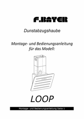 F.BAYER LOOP Montage- Und Bedienungsanleitung