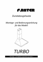 F.BAYER TURBO Montage- Und Bedienungsanleitung