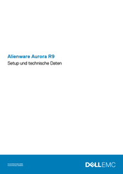 Dell EMC Alienware Aurora R9 Einrichtung Und Technische Daten