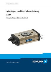 SCHUNK SRM Serie Montage- Und Betriebsanleitung