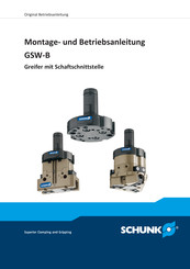 SCHUNK GSW-B 100 Montage- Und Betriebsanleitung