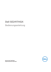 Dell SE2417HGX Bedienungsanleitung