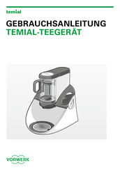 Vorwerk TEMIAL TEA1.0 Gebrauchsanleitung