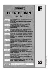 Ferroli Prextherm N serie Installations, Bedienungs Und Wartungsanleitungen