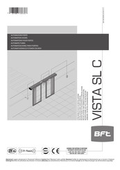 Bft VISTA SL C Installations- Und Gebrauchsanleitung
