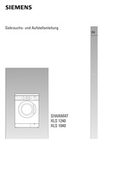 Siemens SIWAMAT XLS 1240 Gebrauchs- Und Aufstellanleitung