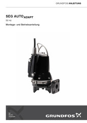 Grundfos SEG.40.31.E Serie Montage- Und Betriebsanleitung