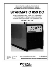 Lincoln Electric STARMATIC 650 DC Sicherheits Gebrauch Und Wartungsaleitung