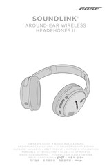 Bose SOUNDLINK AROUND-EAR WIRELESS HEADPHONES  II Gebrauchsanleitungen