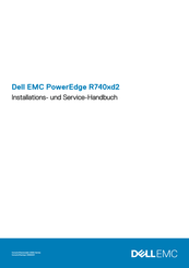 Dell EMC PowerEdge R740xd2 Installations- Und Servicehandbuch