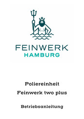 FEINWERK HAMBURG Two Plus Betriebsanleitung
