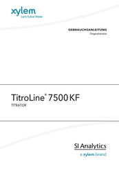 Xylem TitroLine 7500 KF Gebrauchsanleitung