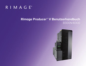 Rimage Producer V 8300 Benutzerhandbuch