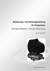SCHNEIDER DRUCKLUFT CompactMaster 160-8-2 W-oilfree Bedienungs- Und Wartungsanleitung