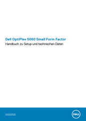 Dell OptiPlex 5060 Small Form Factor Einrichtungshandbuch