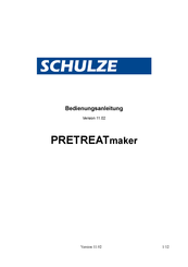 Schulze PRETREATmaker LINE Bedienungsanleitung