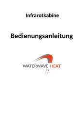 WATERWAVE SPAS Waterwave Heat Bedienungsanleitung