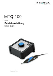 Schick MTQ/100 Betriebsanleitung