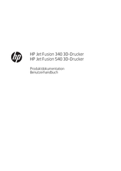 HP Jet Fusion 540 Produktdokumentation, Benutzerhandbuch