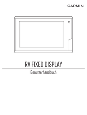 Garmin RV FIXED DISPLAY Benutzerhandbuch