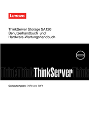 Lenovo ThinkServer Storage SA120 70F0 Benutzerhandbuch Und Hardware-Wartungshandbuch