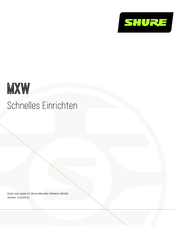 Shure MXW serie Schnelles Einrichten