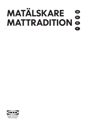 IKEA MATÄLSKARE MATTRADITION AA-1951565-3 Bedienungsanleitung