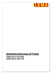 Lema TS21/150 Serie Bedienungsanleitung